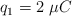 q_1  = 2\ \mu C