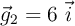 \vec g_2  = 6\ \vec i