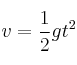 v = \frac{1}{2}gt^2