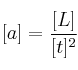 [a] = \frac{[L]}{[t]^2}