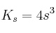 K_s = 4s^3
