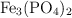 \ce{Fe3(PO4)2}