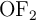 \ce{OF_2}