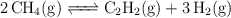 \ce{2CH4(g) <=> C2H2(g) + 3H2(g)}