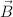 \vec{B}