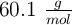 60.1\ \textstyle{g\over mol}