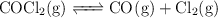 \ce{COCl2(g) <=> CO(g) + Cl2(g)}