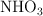 \ce{NHO_3}