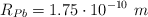 R_{Pb} = 1.75\cdot 10^{-10}\ m