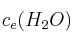 c_e(H_2O)