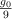 \textstyle{g_0\over 9}