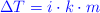 \color{blue}{\Delta T  = i\cdot k\cdot m}