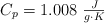 C_p  = 1.008\ \textstyle{J\over g\cdot K}