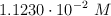 1.1230\cdot 10^{-2}\ M}