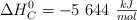 \Delta H_C^0 = -5\ 644\ \textstyle{kJ\over mol}