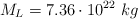 M_L = 7.36\cdot 10^{22}\ kg