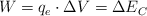 W = q_e\cdot \Delta V = \Delta E_C