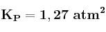 \bf K_P = 1,27\ atm^2
