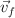 \vec v _f