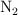\ce{N_2}