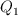 Q _1