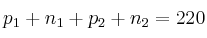 p_1 + n_1 + p_2 + n_2 = 220