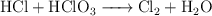 \ce{HCl + HClO3 -> Cl2 + H2O}