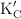 \ce{K^{\prime}_C}