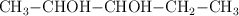 \ce{CH3-CHOH-CHOH-CH2-CH3}