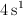 \ce{4s^1}
