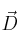 \vec D