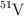 \ce{^51V}