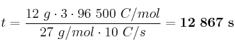 t = \frac{12\ g\cdot 3\cdot 96\ 500\ C/mol}{27\ g/mol\cdot 10\ C/s} = \bf 12\ 867\ s
