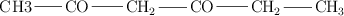 \chemfig{C_H3-CO-CH_2-CO-CH_2-CH_3}