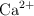 \ce{Ca^{2+}}
