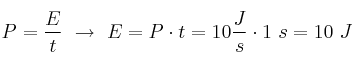 P = \frac{E}{t}\ \to\ E = P\cdot t = 10\frac{J}{s}\cdot 1\ s = 10\ J