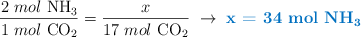 \frac{2\ mol\ \ce{NH3}}{1\ mol\ \ce{CO2}} = \frac{x}{17\ mol\ \ce{CO2}}\ \to\ \color[RGB]{0,112,192}{\textbf{x = 34\ mol\ \ce{NH3}}}
