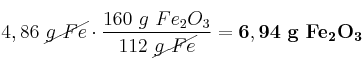 4,86\ \cancel{g\ Fe}\cdot \frac{160\ g\ Fe_2O_3}{112\ \cancel{g\ Fe}} = \bf  6,94\ g\ Fe_2O_3
