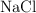 \ce{NaCl }