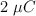 2\ \mu C