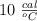10\ \textstyle{cal\over ^oC}