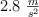 2.8\ \textstyle{m\over s^2}