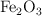 \ce{Fe2O3}