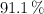 91.1 \%