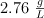 2.76\ \textstyle{g\over L}