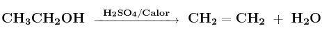 \bf CH_3CH_2OH\ \stackrel{H_2SO_4 / Calor}{\overrightarrow{\:\:\:\:\:\:\:\:\:\:\:\:\:\:\:\:\:\:\:\:\:\:\:\:\:\:\:\:}}\ CH_2=CH_2\ +\ H_2O