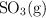 \ce{SO3(g)}