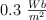 0.3\ \textstyle{Wb\over m^2}