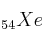 _{54}Xe