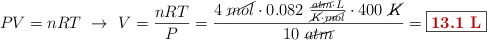 PV = nRT\ \to\ V = \frac{nRT}{P} = \frac{4\ \cancel{mol}\cdot 0.082\ \frac{\cancel{atm}\cdot L}{\cancel{K}\cdot \cancel{mol}}\cdot 400\ \cancel{K}}{10\ \cancel{atm}} = \fbox{\color[RGB]{192,0,0}{\bf 13.1\ L}}